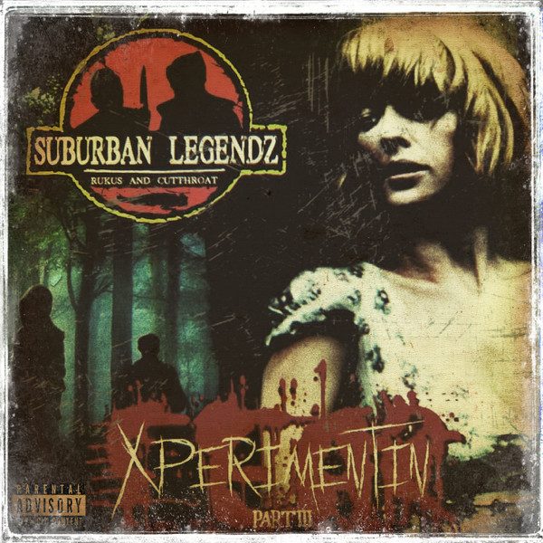Suburban Legendz – Xperiment In Fear Part III (knockoff album cover)