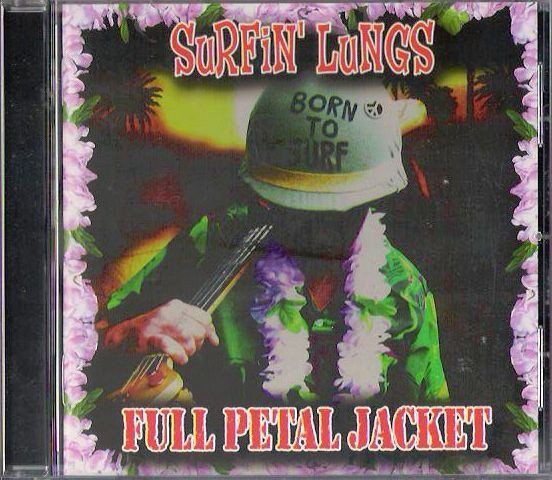 Surfin' Lungs – Full Petal Jacket (knockoff album cover)