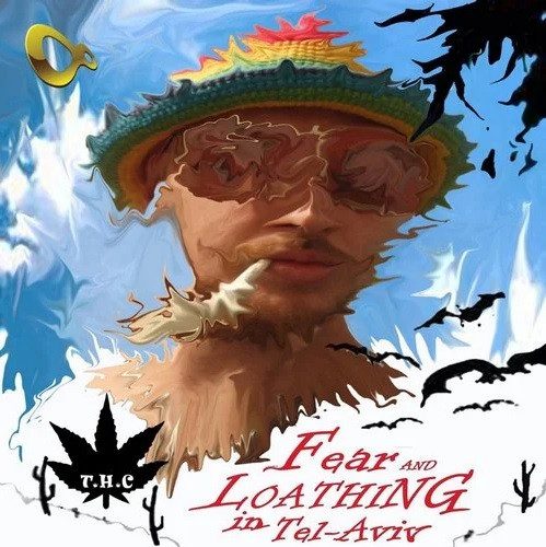 T.H.C – Fear And Loathing In Tel-Aviv (knockoff album cover)