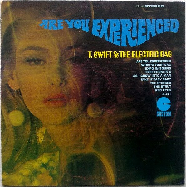 T. Swift & The Electric Bag – Are You Experienced (knockoff album cover)