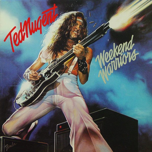 Ted Nugent – Weekend Warriors (original album cover)