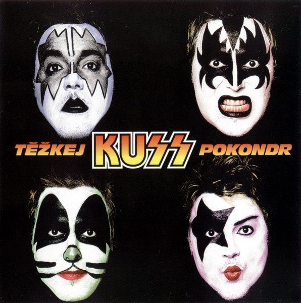 Těžkej Pokondr – Kuss (knockoff album cover)