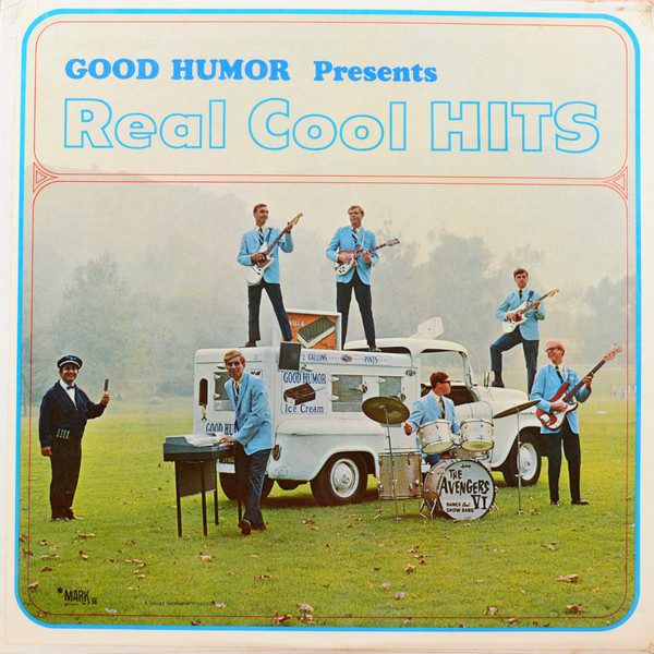 The Avengers VI – Good Humor Presents Real Cool Hits (original album cover)