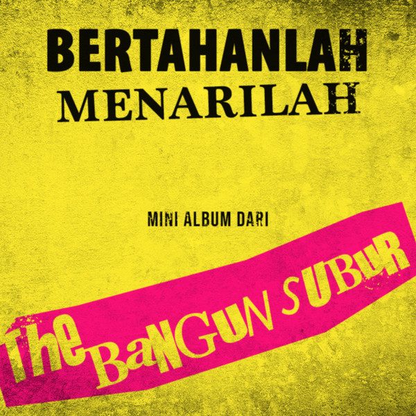 The Bangun Subur – Bertahanlah, Menarilah (knockoff album cover)