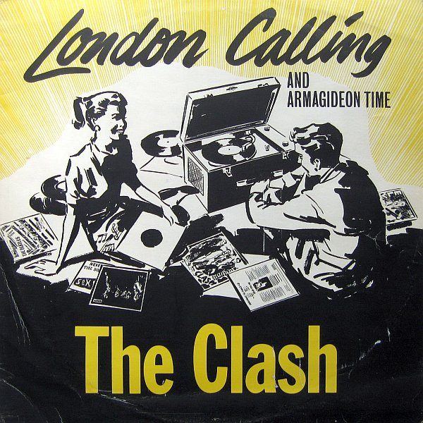 The Clash – London Calling And Armagideon Time (original album cover)