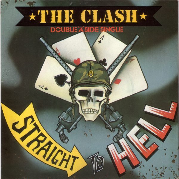 The Clash – Should I Stay Or Should I Go / Straight To Hell (original album cover)