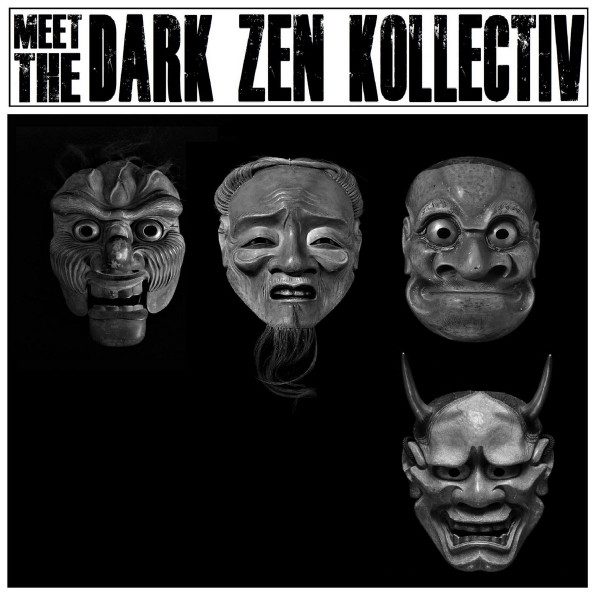 The Dark Zen Kollectiv – Meet The Dark Zen Kollectiv (knockoff album cover)