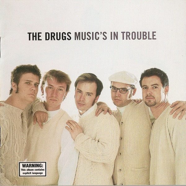 The Drugs – Music's In Trouble (original album cover)