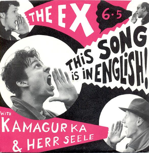 The Ex with Kamagurka & Herr Seele – 6.5: This Song Is In English (knockoff album cover)
