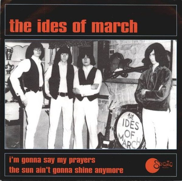 The Ides Of March – I'm Gonna Say My Prayers / The Sun Ain't Gonna Shine Anymore (knockoff album cover)
