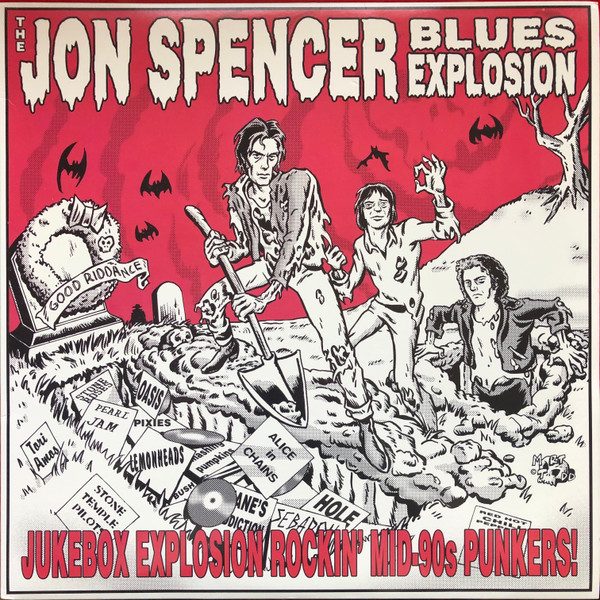 The Jon Spencer Blues Explosion – Jukebox Explosion: Rockin' Mid-90s Punkers! (knockoff album cover)