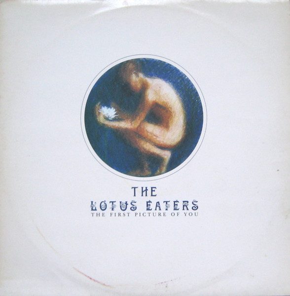 The Lotus Eaters – The First Picture Of You (original album cover)