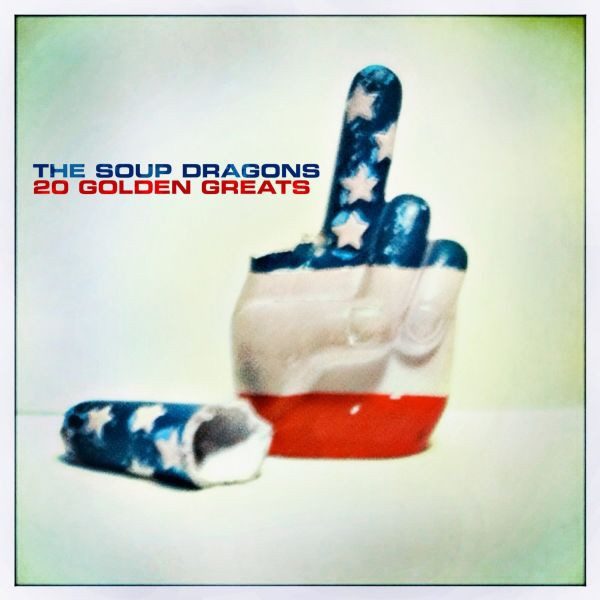 The Soup Dragons – 20 Golden Greats (knockoff album cover)