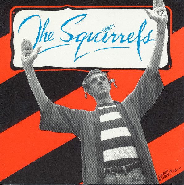 The Squirrels – What Gives? (knockoff album cover)