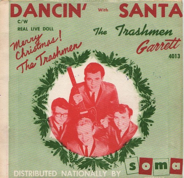 The Trashmen – Dancin' With Santa / Real Live Doll (original album cover)