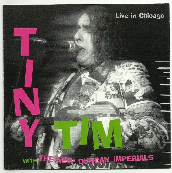 Tiny Tim With The New Duncan Imperials – Live In Chicago (knockoff album cover)