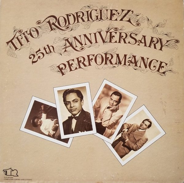 Tito Rodriguez – 25th Anniversary Performance (knockoff album cover)