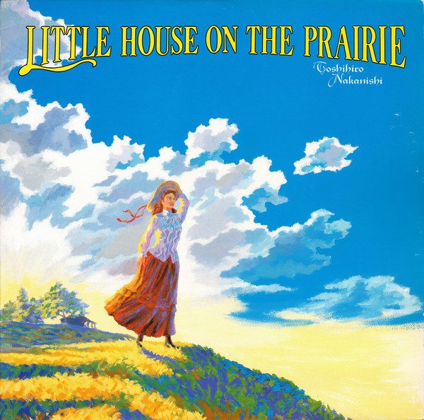 Toshihiro Nakanishi – Little House On The Prairie (knockoff album cover)
