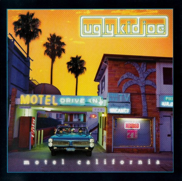 Ugly Kid Joe – Motel California (knockoff album cover)
