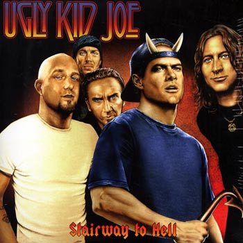 Ugly Kid Joe – Stairway To Hell (knockoff album cover)