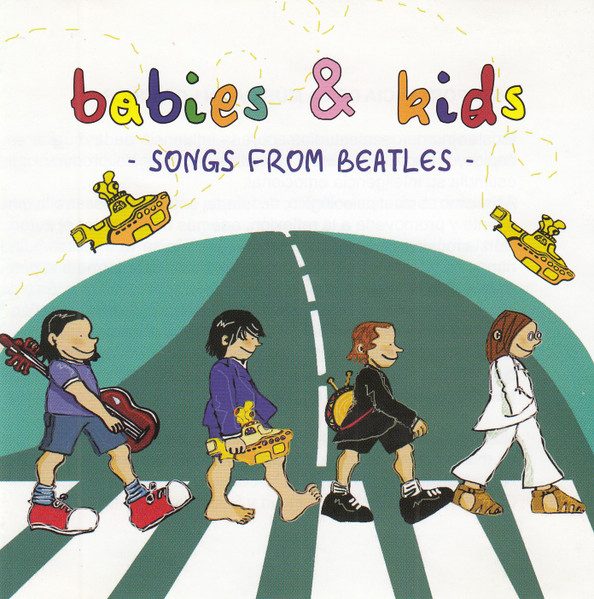 Unknown Artist – Babies & Kids - Songs From Beatles (knockoff album cover)