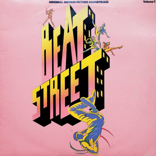 Various – Beat Street (Original Motion Picture Soundtrack) - Volume 1 (original album cover)
