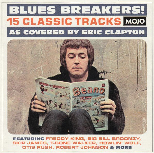 Various – Blues Breakers! (15 Classic Tracks As Covered By Eric Clapton) (knockoff album cover)