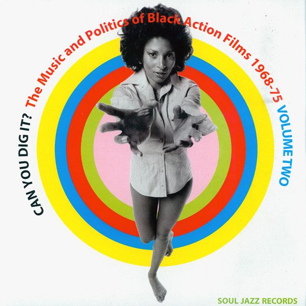 Various – Can You Dig It? The Music And Politics Of Black Action Films 1968-75 Volume Two (knockoff album cover)