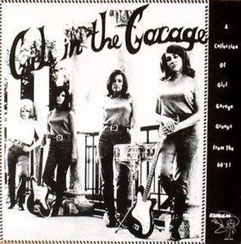 Various – Girls In The Garage (original album cover)