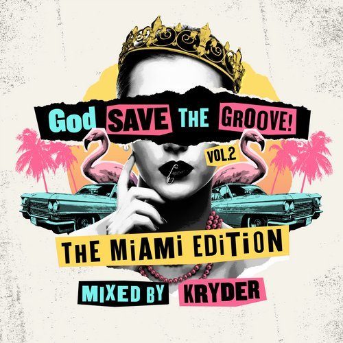 Various – God Save The Groove! Vol. 2: The Miami Edition (Mixed By Kryder) (knockoff album cover)