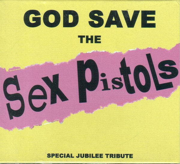 Various – God Save The Sex Pistols (Special Jubilee Tribute) (knockoff album cover)