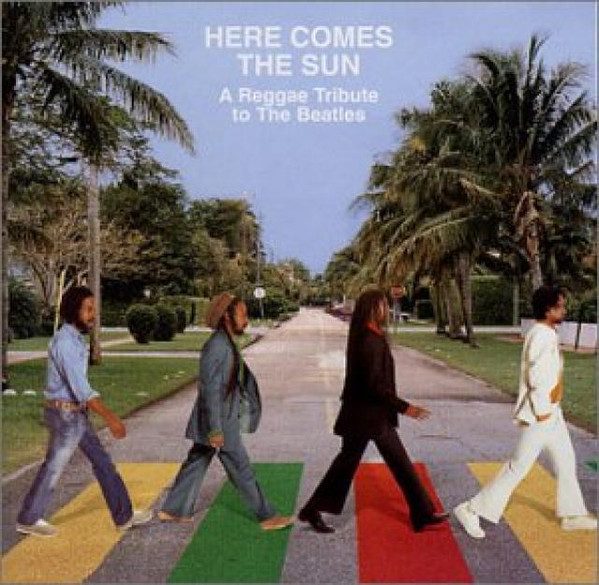 Various – Here Comes The Sun - A Reggae Tribute To The Beatles (knockoff album cover)