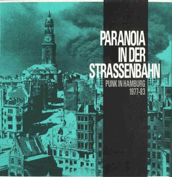 Various – Paranoia In Der Strassenbahn - Punk In Hamburg 1977-83 (knockoff album cover)