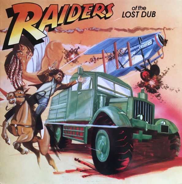 Various – Raiders Of The Lost Dub (knockoff album cover)