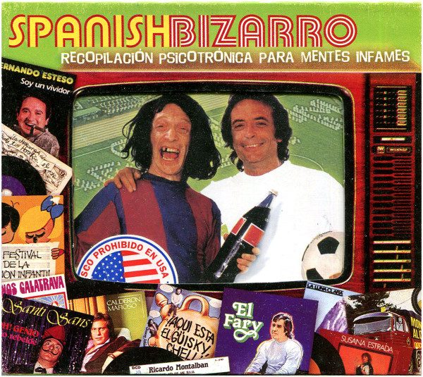 Various – Spanish Bizarro - Recopilación Psicotrónica Para Mentes Infames (knockoff album cover)