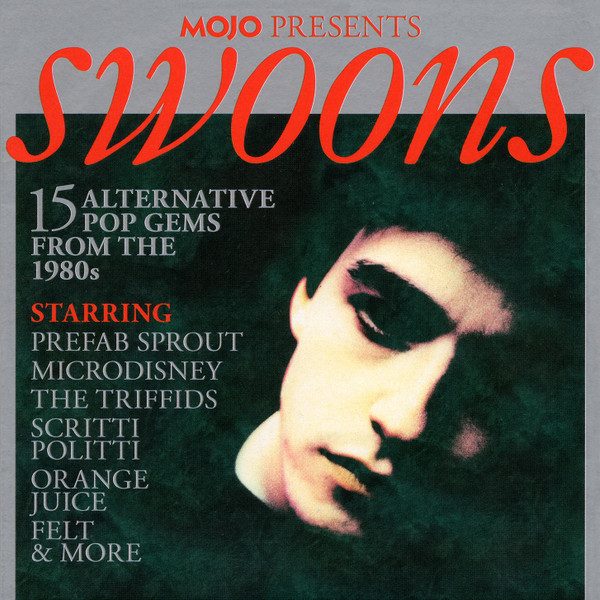 Various – Swoons (15 Alternative Pop Gems From The 1980s) (knockoff album cover)