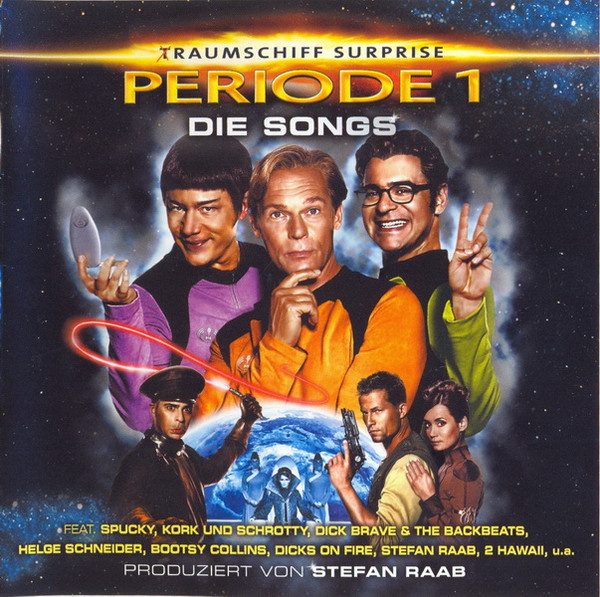 Various – (T)Raumschiff Surprise - Periode 1: Die Songs (knockoff album cover)