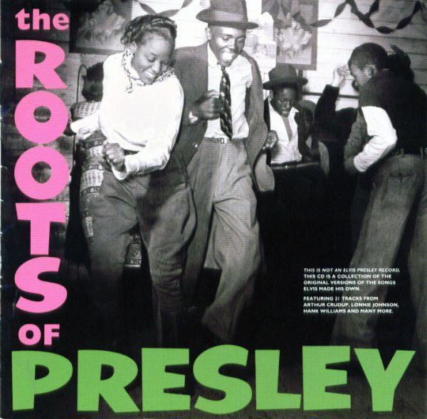 Various – The Roots Of Elvis Presley (knockoff album cover)