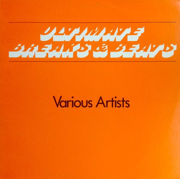 Various – Ultimate Breaks & Beats (original album cover)