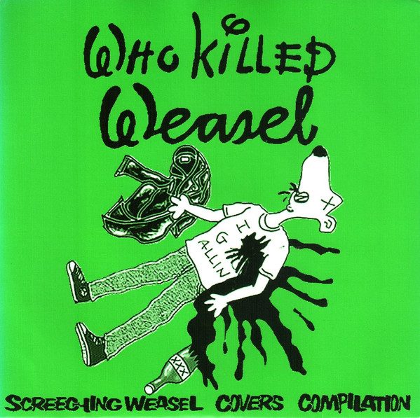 Various – Who Killed Weasel - Screeching Weasel Covers Compilation (knockoff album cover)