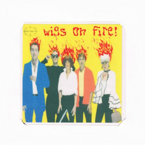 Various – Wigs On Fire! (knockoff album cover)