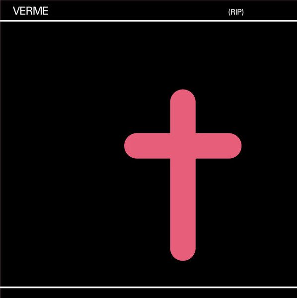 Verme – (RIP) (knockoff album cover)