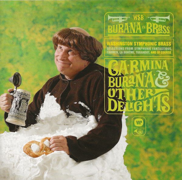 Washington Symphonic Brass – Burana In Brass (Carmina Burana & Other Delights) (knockoff album cover)