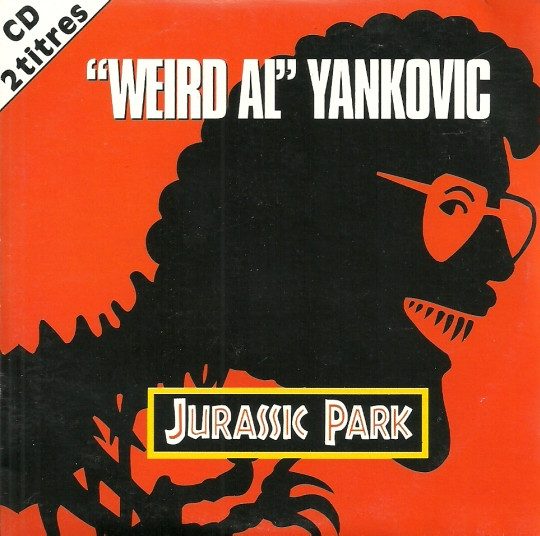 "Weird Al" Yankovic – Jurassic Park (knockoff album cover)