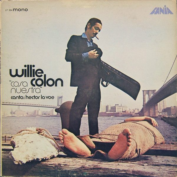 Willie Colon , Canta: Hector Lavoe – Cosa Nuestra (original album cover)