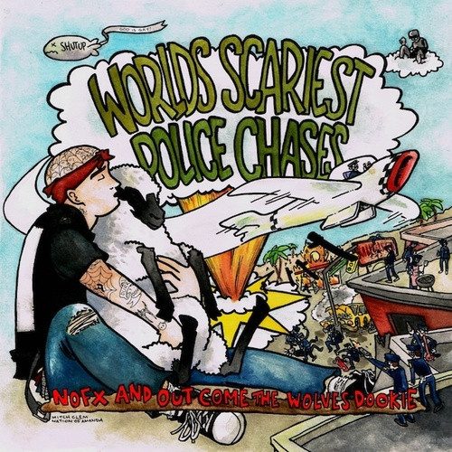 Worlds Scariest Police Chases – NOFX and Out Come the Wolves Dookie (knockoff album cover)
