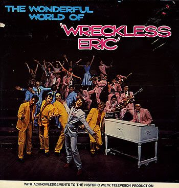 Wreckless Eric – The Wonderful World Of Wreckless Eric (knockoff album cover)