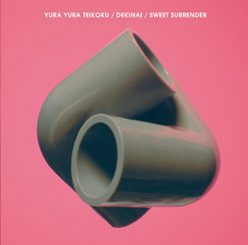 Yura Yura Teikoku – Dekinai / Sweet Surrender (knockoff album cover)